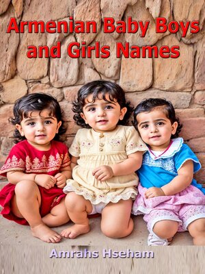 cover image of Armenian Baby Boys and Girls Names
